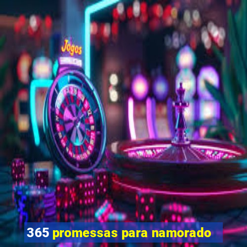 365 promessas para namorado